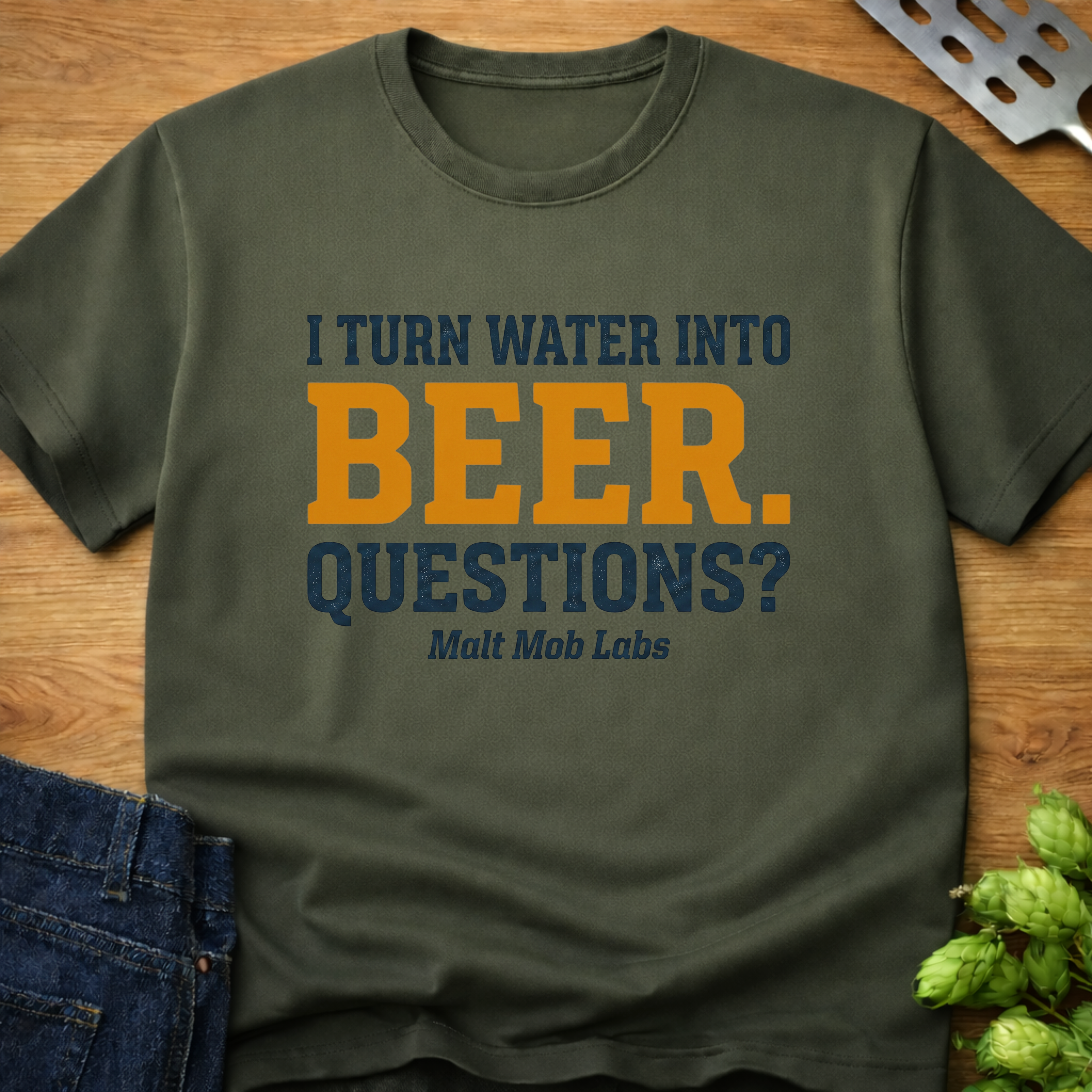 I Turn Water Into Beer (Questions?) T-Shirt