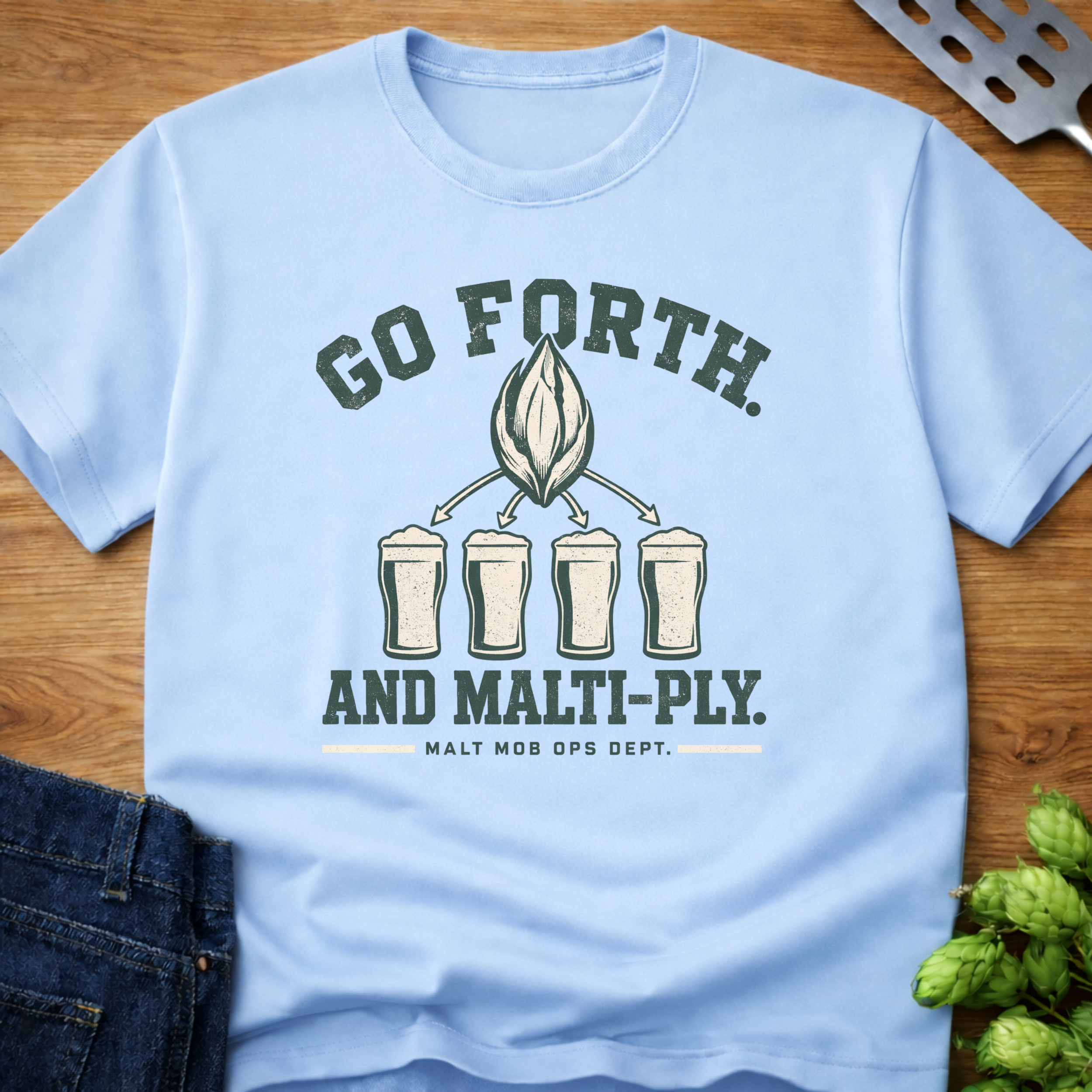 Go Forth & Malti-ply T-Shirt