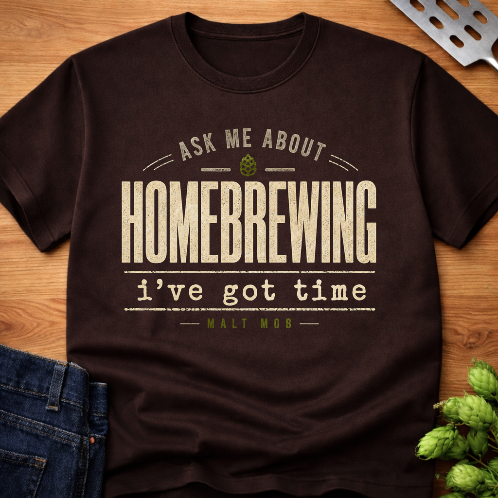 Ask Me About Homebrewing T-Shirt