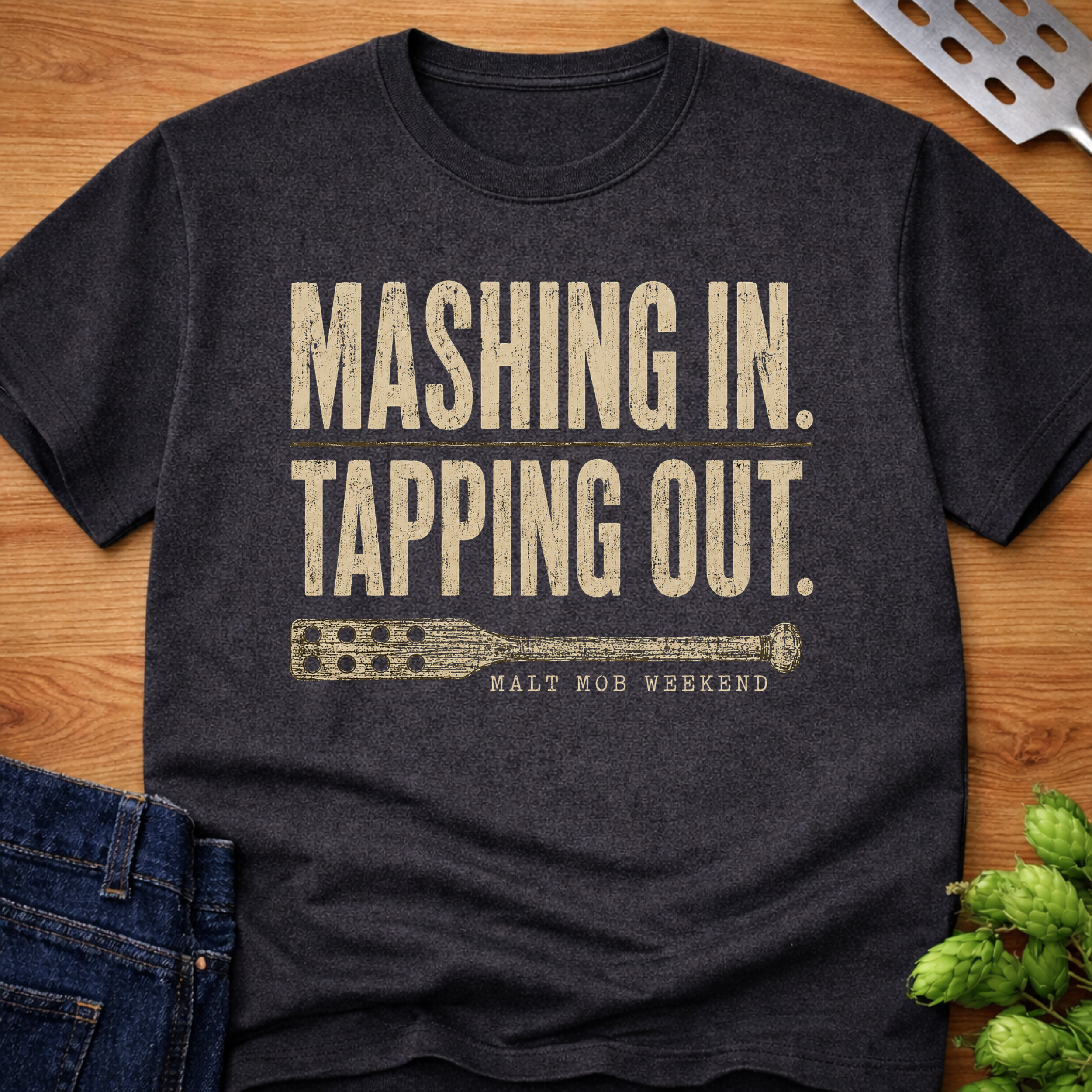 Mashing In. Tapping Out. T-Shirt