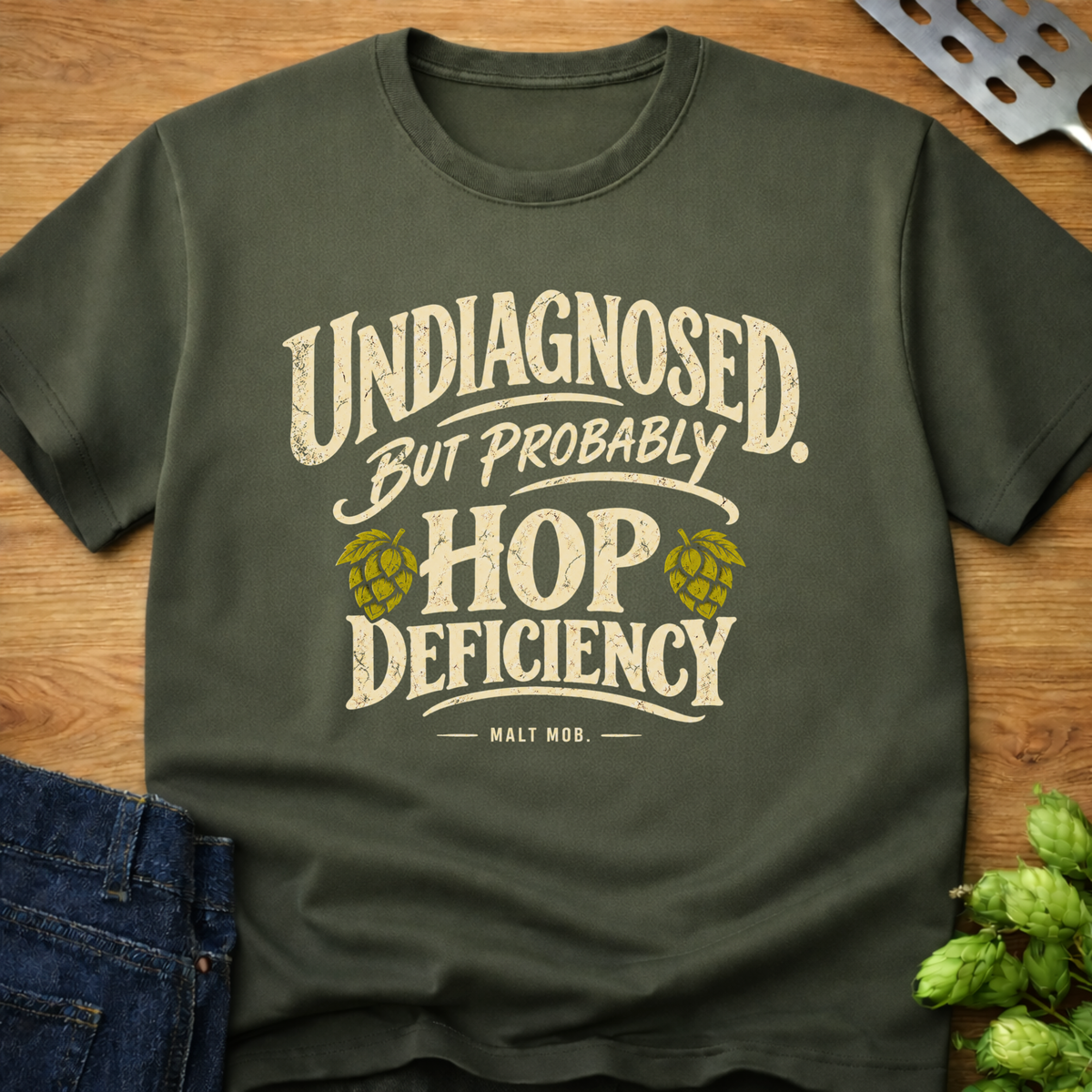 Undiagnosed Hop Deficiency T-Shirt