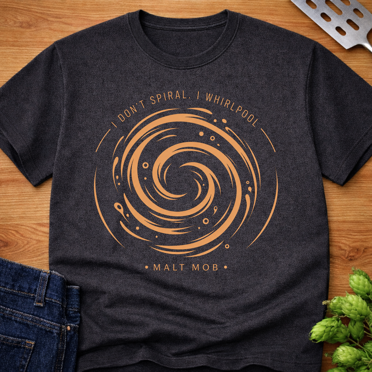 I Don't Spiral I Whirlpool T-Shirt
