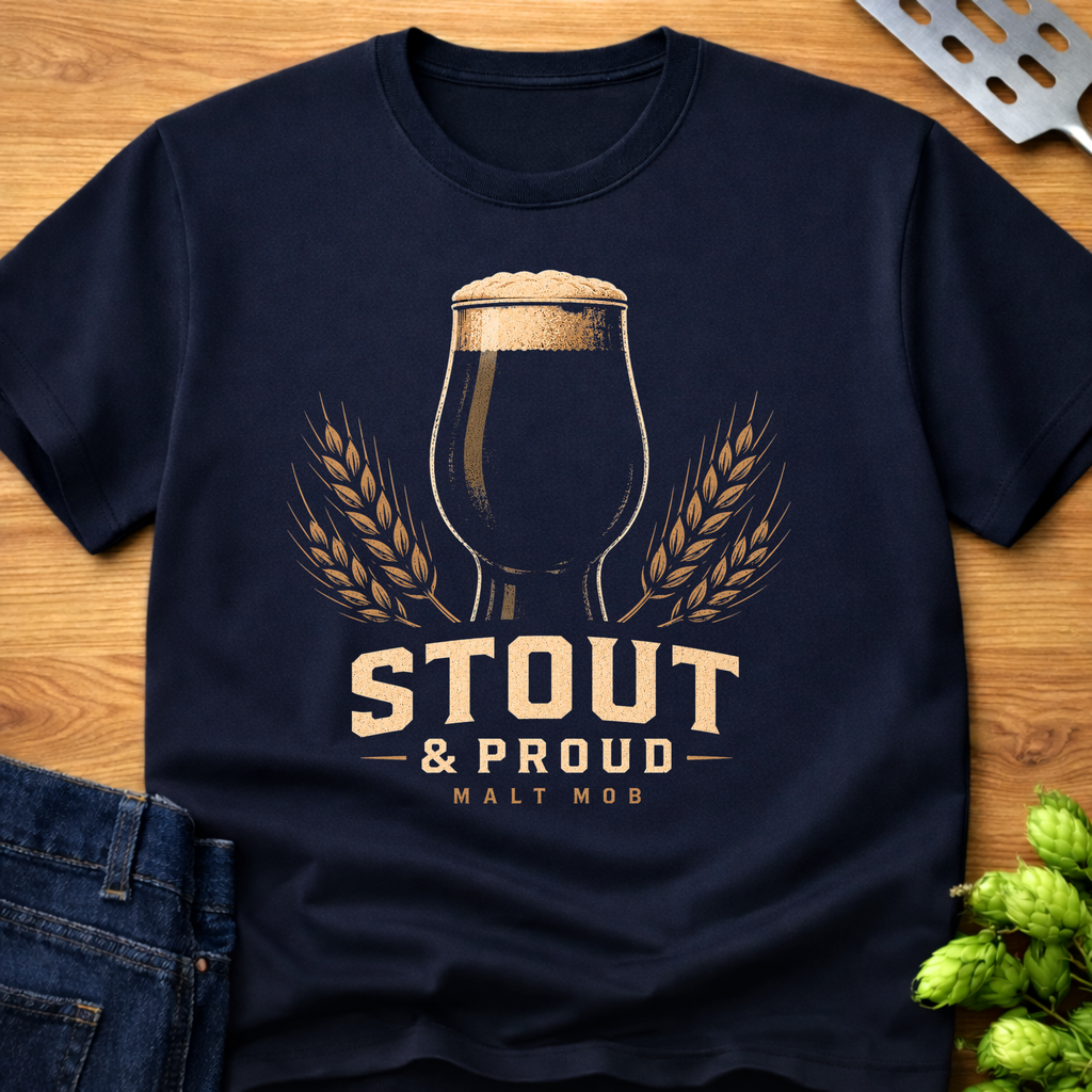 Stout & Proud T-Shirt