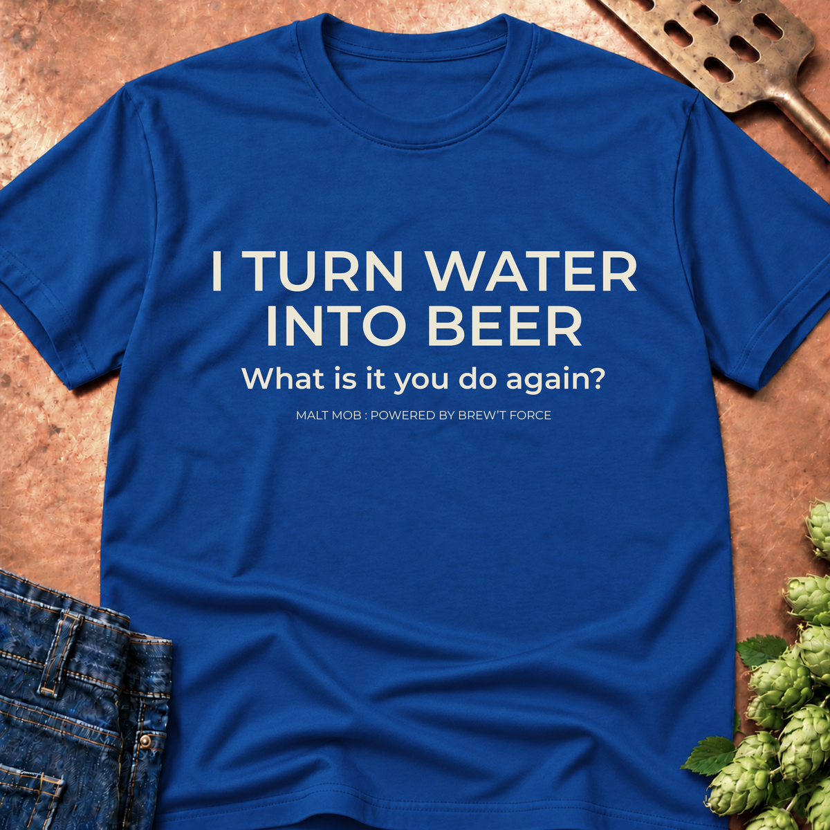 I Turn Water Into Beer T-Shirt