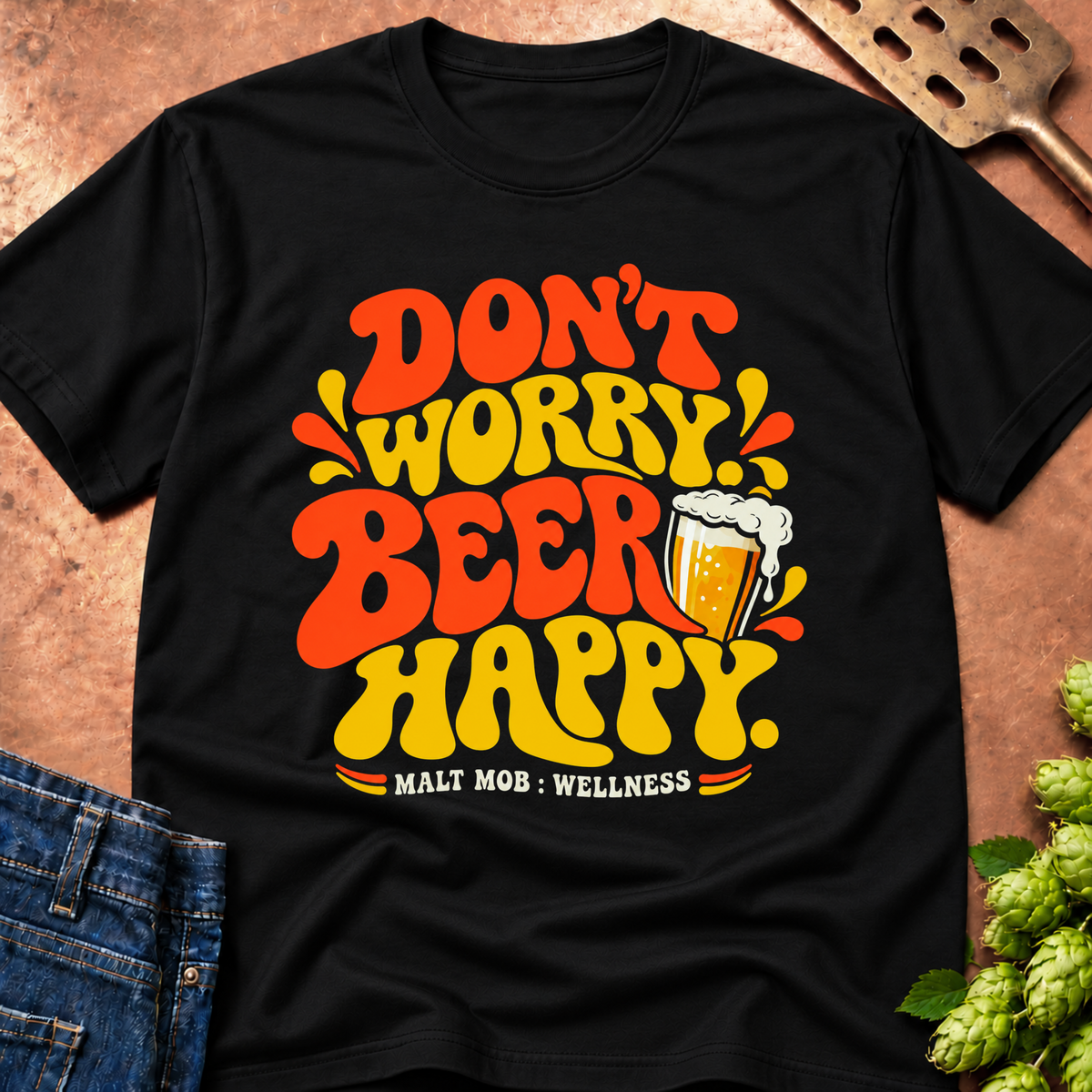Don't Worry Beer Happy T-Shirt