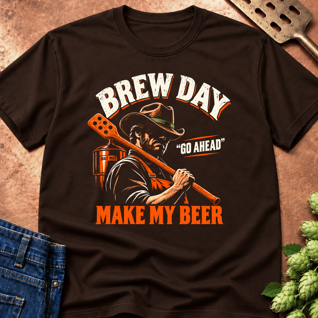 Go Ahead Make My Beer T-Shirt