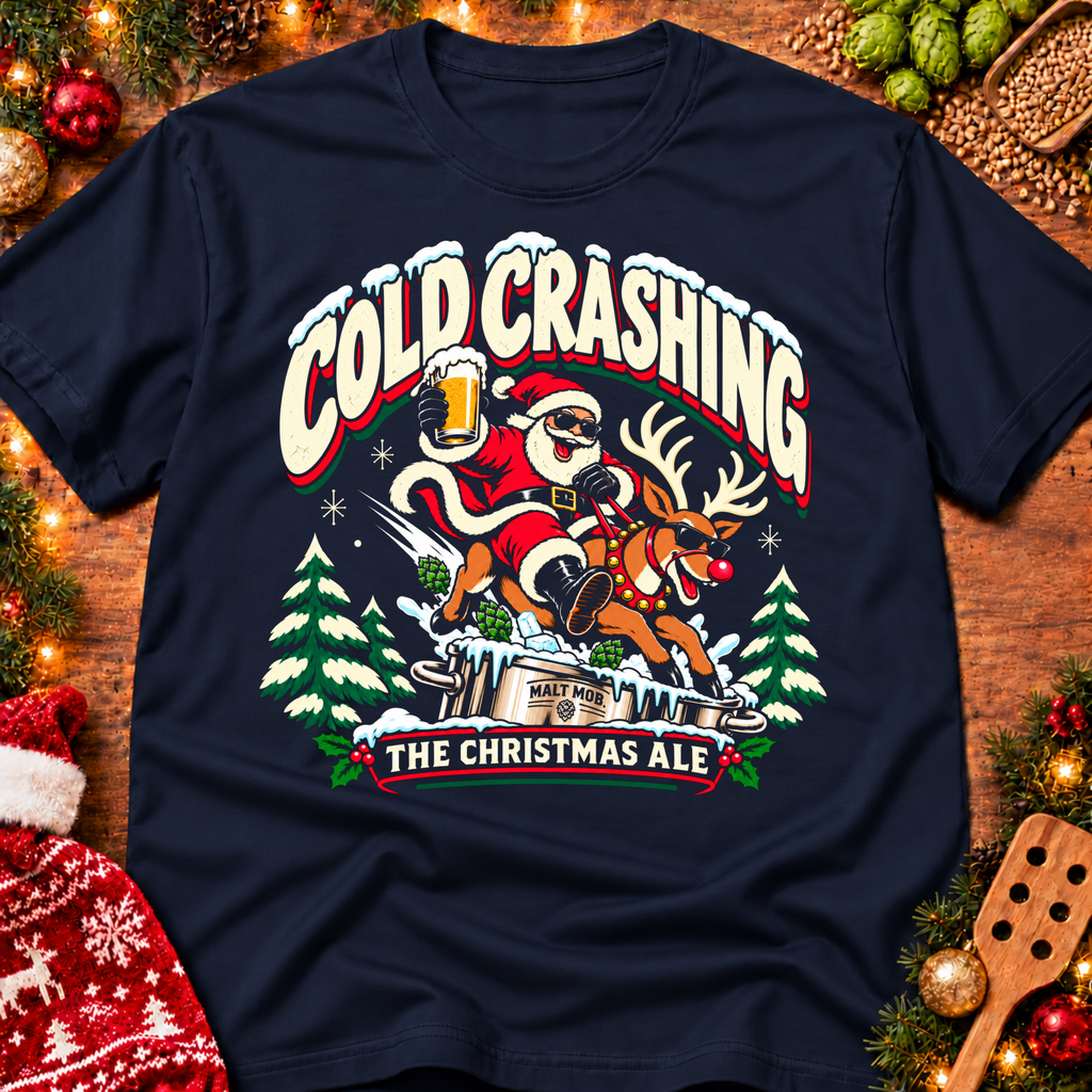 Cold Crashing the Christmas Ale T-Shirt