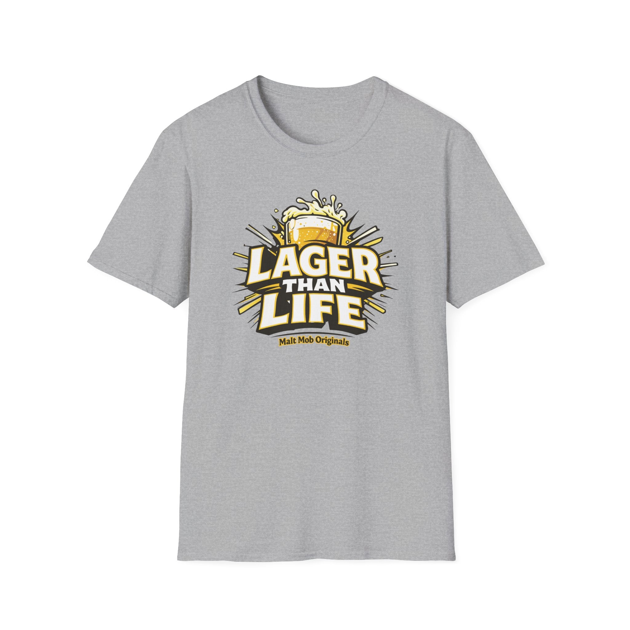 Lager Than Life T-Shirt