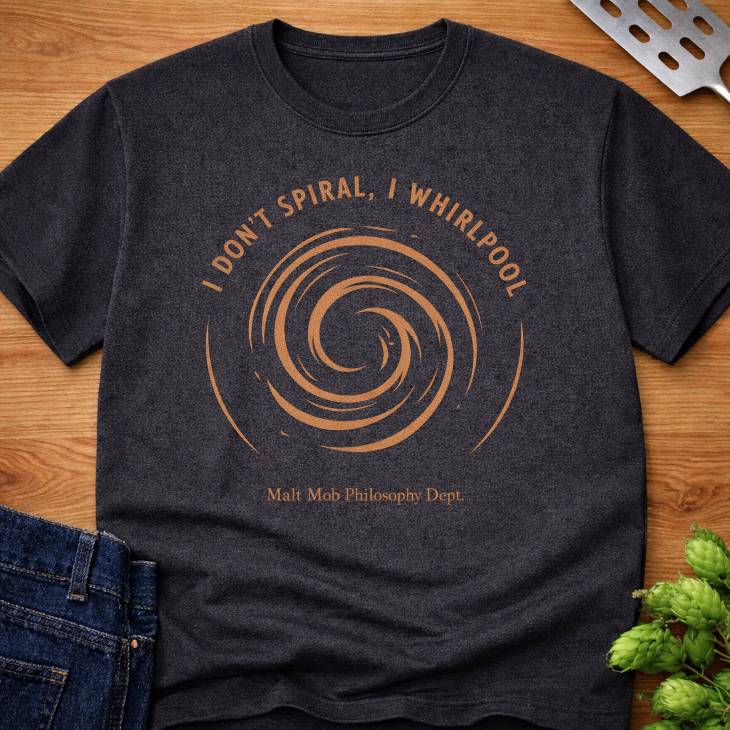 I Don't Spiral I Whirlpool T-Shirt