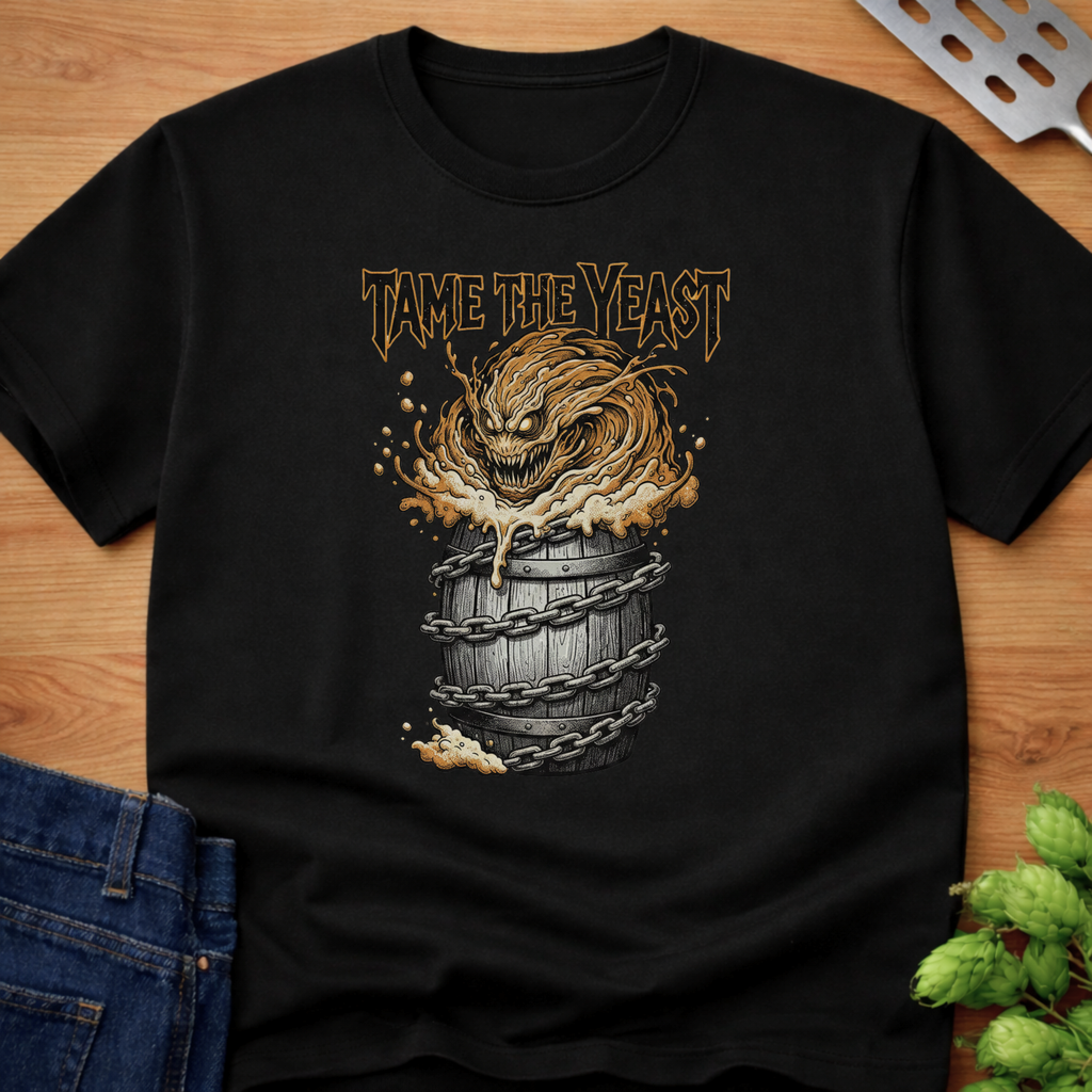 Tame The Yeast T-Shirt