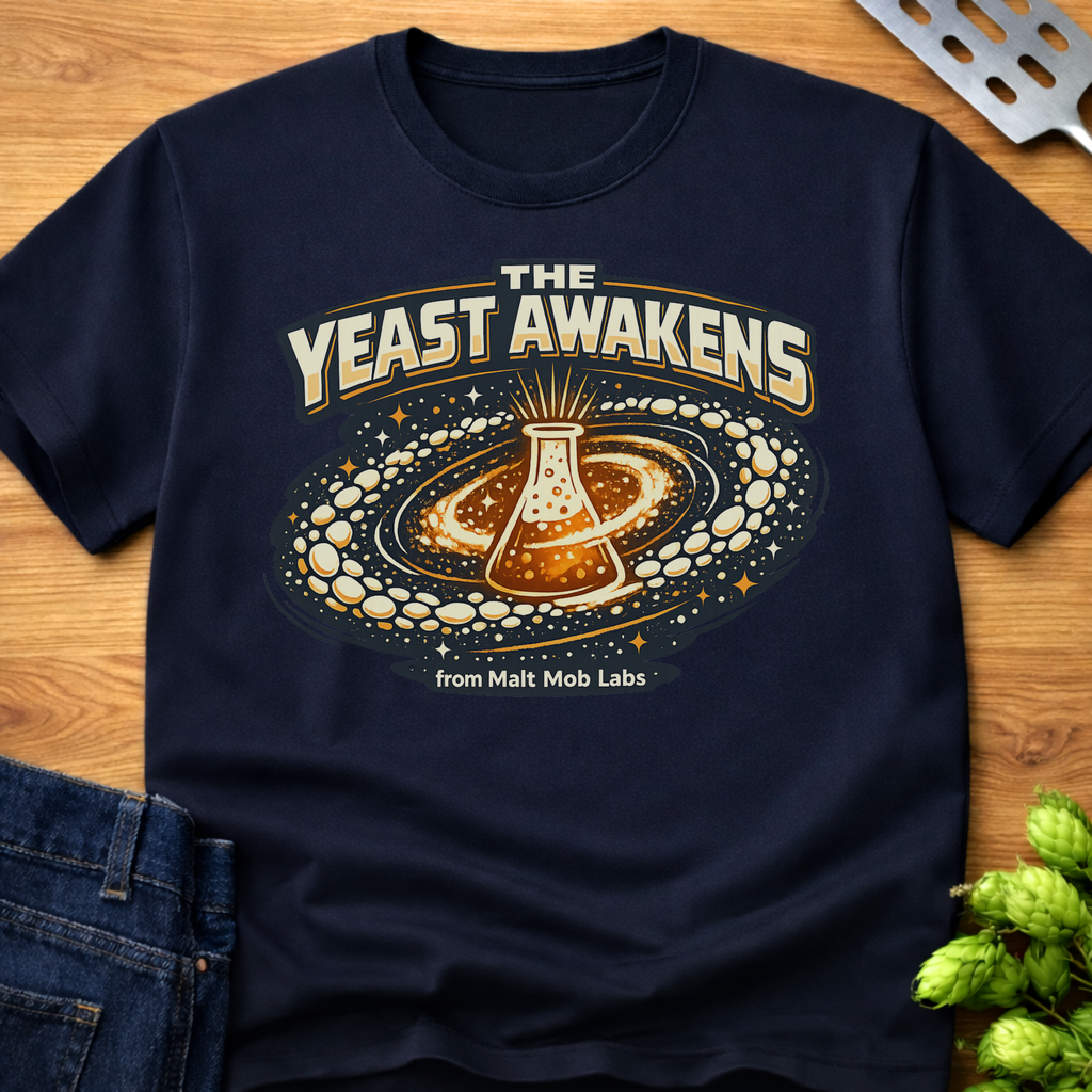 The Yeast Awakens T-Shirt