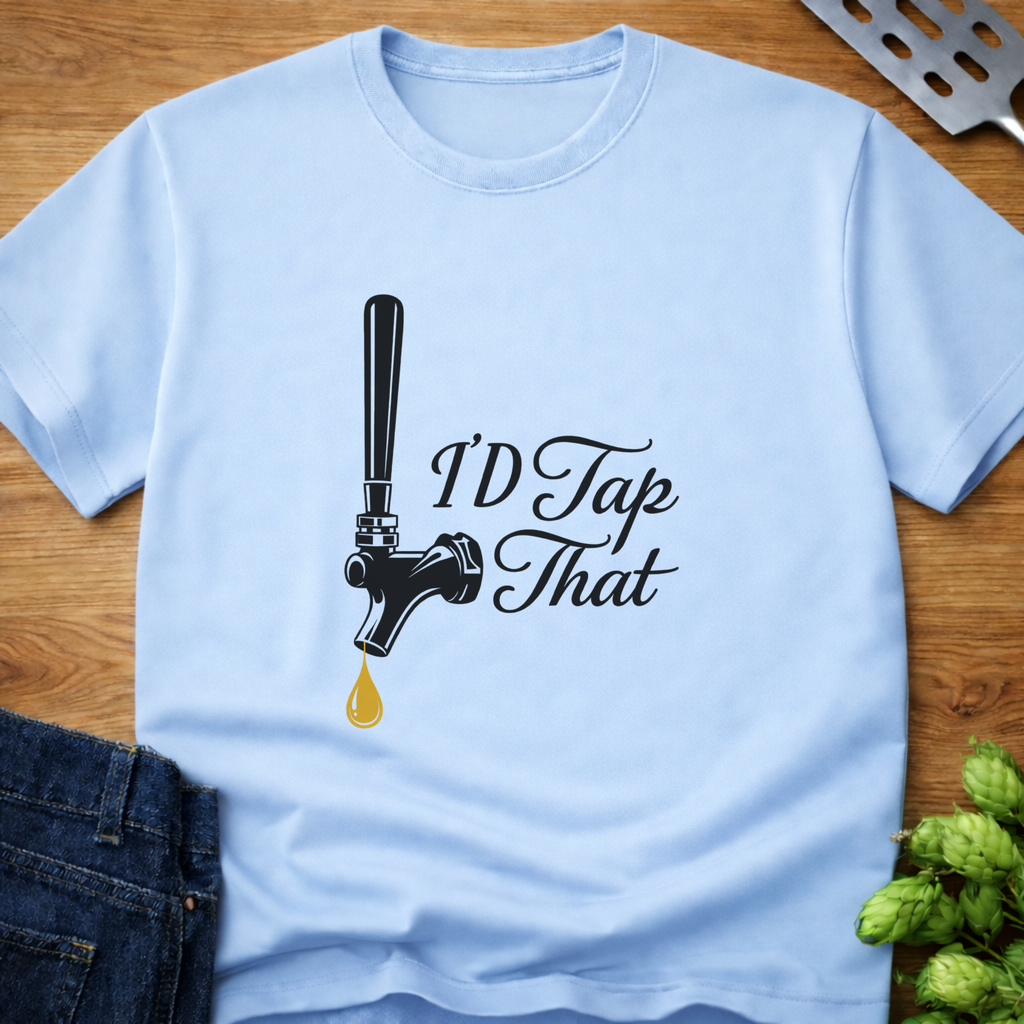 I'd Tap That T-Shirt