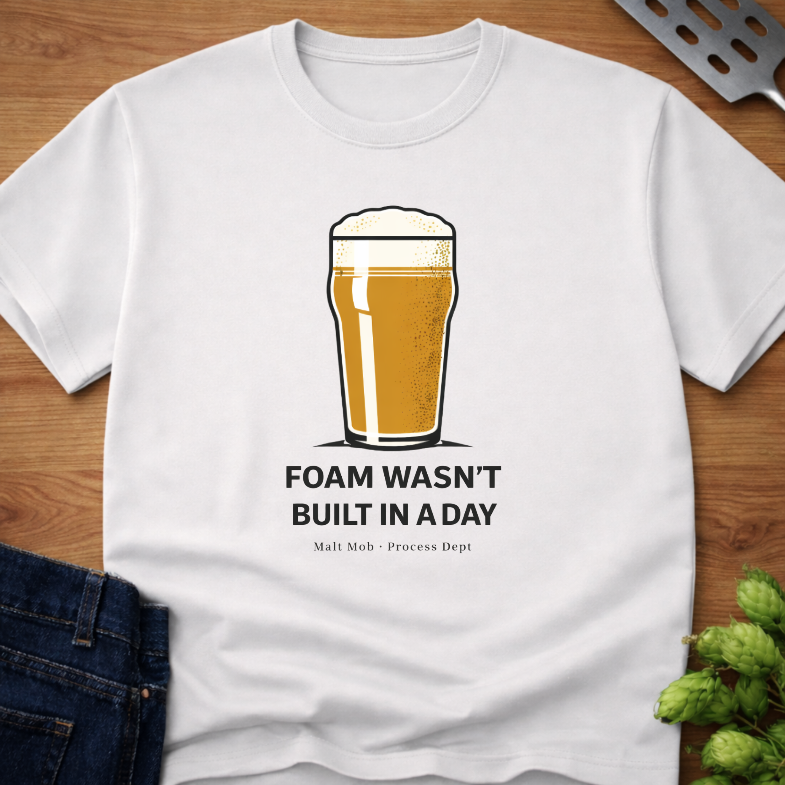 Foam Wasn't Built In A Day T-Shirt
